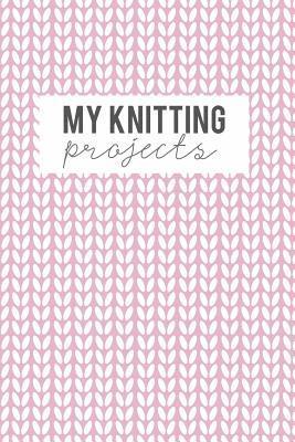 bokomslag My Knitting Projects: Knitting Paper 4:5 - 125 Pages to Note down your Knitting projects and patterns.