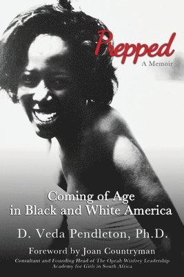 Prepped: Coming of Age in Black and White America: A Memoir 1