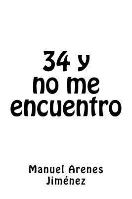 34 y no me encuentro 1