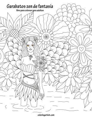 Garabatos zen de fantasía libro para colorear para adultos 1 1