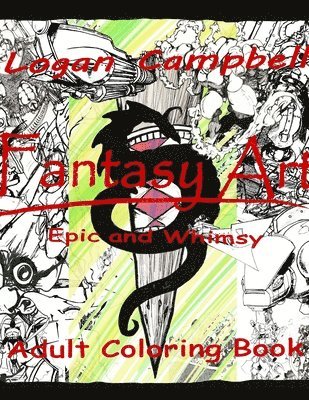 bokomslag Fantasy Art, epic and whimsy.: Adult coloring book.