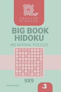 bokomslag Creator of puzzles - Big Book Hidoku 480 Normal Puzzles (Volume 3)