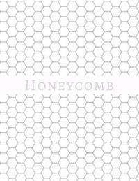 bokomslag Honeycomb: Hex paper (or honeycomb paper), This large hexagons measure .5' per side.100 pages, 8.5 x 11.GET YOUR GAME ON: -)