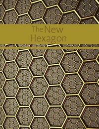 bokomslag The New Hexagon: Hex paper (or honeycomb paper), This large hexagons measure .5' per side.100 pages, 8.5 x 11.GET YOUR GAME ON: -)