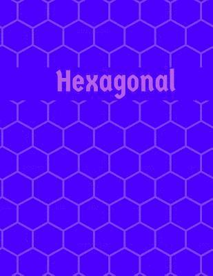 Hexagonal: Hex paper (or honeycomb paper), This large hexagons measure .5' per side.100 pages, 8.5 x 11.GET YOUR GAME ON: -) 1