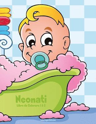 Neonati Libro da Colorare 1 & 2 1