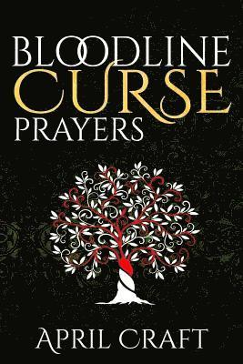 Bloodline Curse Prayers 1