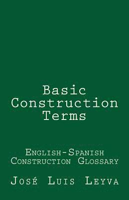 Basic Construction Terms: English-Spanish Construction Glossary 1