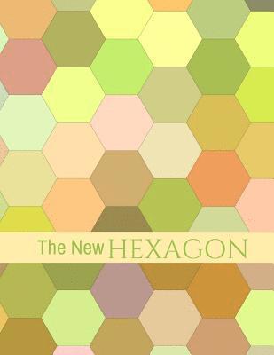 bokomslag The New Hexagon: Hex paper (or honeycomb paper), This Small hexagons measure .2' per side.100 pages, 8.5 x 11.GET YOUR GAME ON: -)