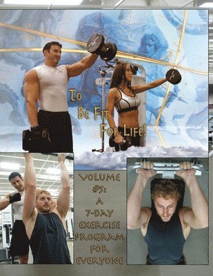 How to Become a Greek God; OR, To Be Fit For Life-Part Five 1