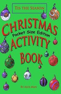 bokomslag Christmas Activity Book, pocket-size edition: Christmas Activity Book, pocket-size edition (Travel Size Activity Book with Mazes, Puzzles, How to draw