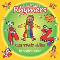 bokomslag Confident Rhymers - Use Their Gifts