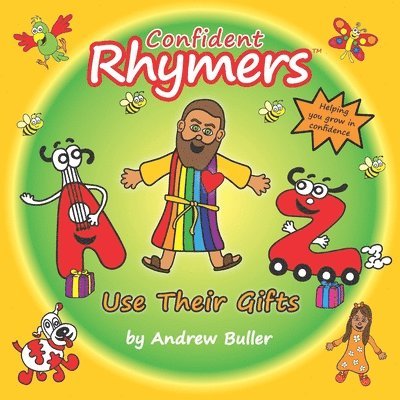 Confident Rhymers - Use Their Gifts 1