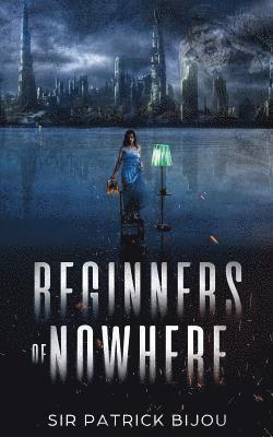 Beginners of Nowhere 1