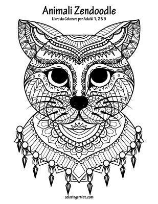 bokomslag Animali Zendoodle Libro da Colorare per Adulti 1, 2 & 3