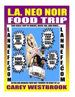 L.A. Neo Noir Food Trip 1