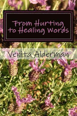 From Hurting to Healing Words 1