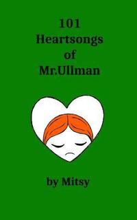 bokomslag Heartsongs of Mr. Ullman