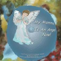 bokomslag My Mamma Is An Angel Now!