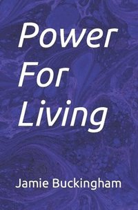 bokomslag Power For Living