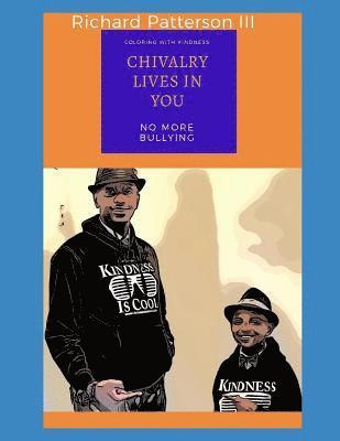 bokomslag Chivalry Lives in You: (coloring with Kindness)