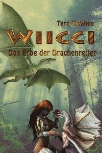 bokomslag Wiicci - Das Erbe der Drachenreiter: Ein lesbischer Fantasy-Roman