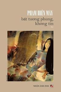 bokomslag Bat Tuong Phung, Khong Tin