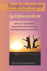 bokomslag The length of your arm lifestyle: improving your digestive health is within your reach