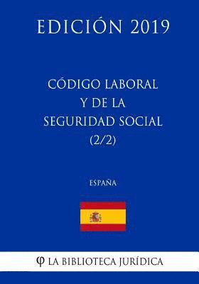 Código Laboral y de la Seguridad Social (2/2) (España) (Edición 2019) 1