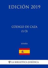 bokomslag Código de Caza (1/3) (España) (Edición 2019)