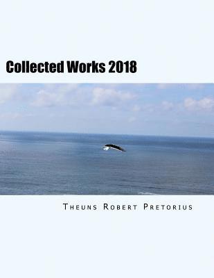 Collected Works 2018: Works for Classical Guitar 1