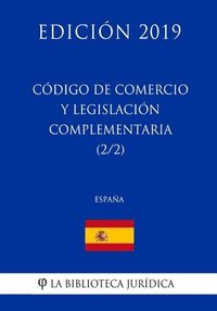 bokomslag Código de Comercio y legislación complementaria (2/2) (España) (Edición 2019)