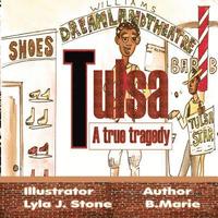 bokomslag Tulsa: A True Tragedy