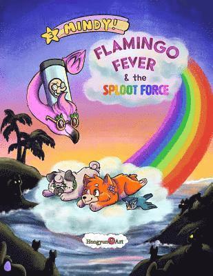 bokomslag The New Adventures of Mindy the Corgi: Flamingo Fever and The Sploot Force