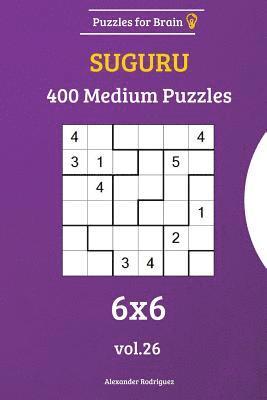 bokomslag Puzzles for Brain - Suguru 400 Medium Puzzles 6x6 vol. 26