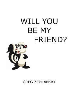 bokomslag Will You Be My Friend?