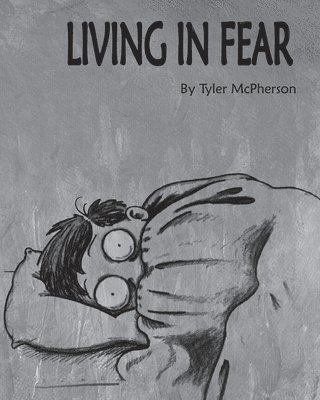 Living in Fear 1