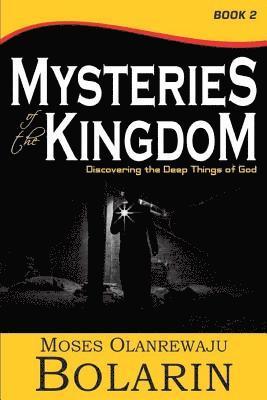 bokomslag Mysteries of the Kingdom - Book 2: Discovering the Deep Things of God