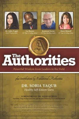 Les Brown, Raymond Aaron, Marci Shimoff - Authorities - Dr. Sobia Yaqub, Häftad