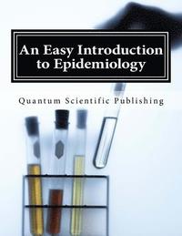 bokomslag An Easy Introduction to Epidemiology