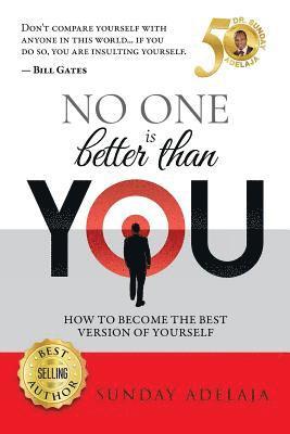 Sunday Adelaja - No One Is Better Than You!, Häftad