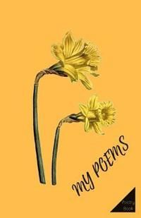 bokomslag My Poems - Poetry Book