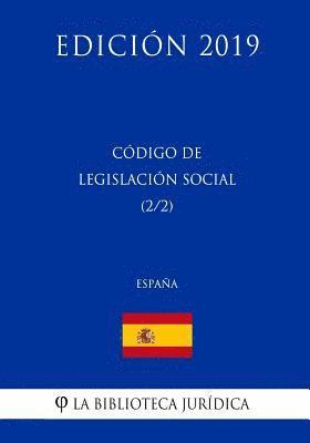 bokomslag Código de Legislación Social (2/2) (España) (Edición 2019)