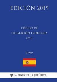 bokomslag Código de Legislación Tributaria (2/3) (España) (Edición 2019)