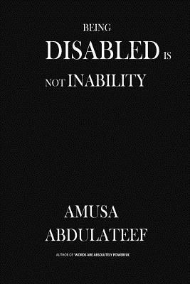 Being disabled is not inability: inability is not disability to create wealth and employments 1