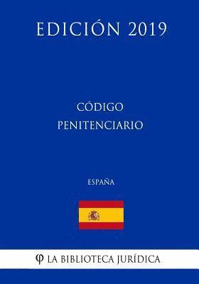 La Biblioteca Juridica - Código Penitenciario (España) (Edición 2019), Häftad