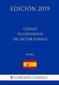 bokomslag Código de Contratos del Sector Público (España) (Edición 2019)