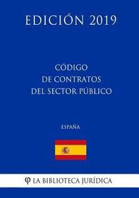 bokomslag Código de Contratos del Sector Público (España) (Edición 2019)