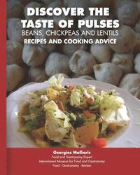 bokomslag DISCOVER THE TASTE OF PULSES - Recipes and Cooking Advice