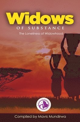 bokomslag Widows of Substance: The Loneliness of Widowhood